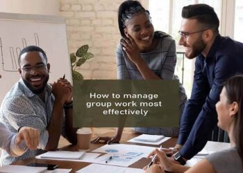 manage group work most effectively