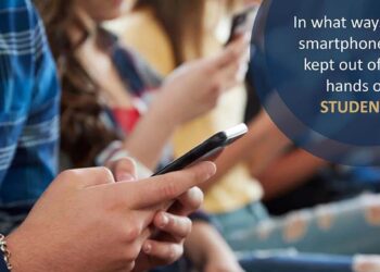 In What ways smartphone be kept out of the hands of students