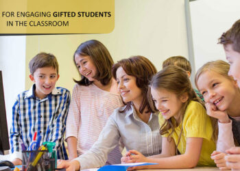 Strategies for Engaging Gifted Students in the Classroom
