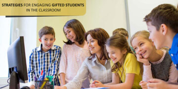 Strategies for Engaging Gifted Students in the Classroom