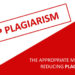 The Appropriate Methods for Reducing Plagiarism