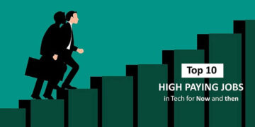Top 10 High-Paying Jobs in Tech for Now and then