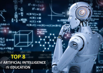 Top 8 Roles of Artificial Intelligence in Education