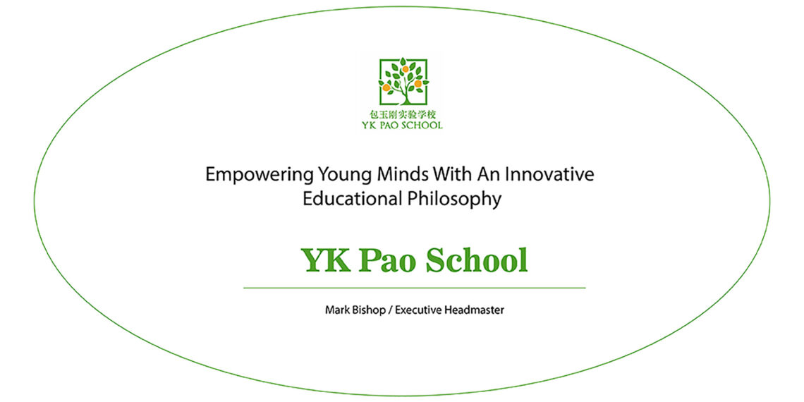 YK Pao School: Empowering young minds with an innovative educational philosophy
