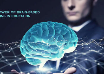 The Power of Brain-Based Learning in Education