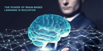 The Power of Brain-Based Learning in Education