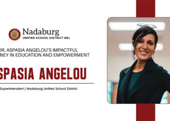 Dr. Aspasia Angelou | Superintendent | Nadaburg Unified School District | The Education Insights