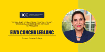 Elva Concha LeBlanc | Chancellor | Tarrant County College | The Education Insights