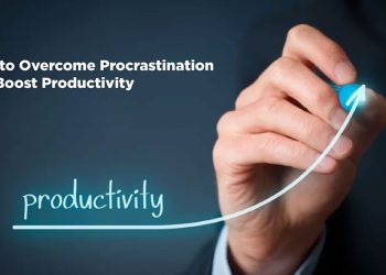 How to Overcome Procrastination and Boost Productivity