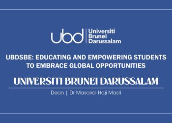 Universiti Brunei Darussalam: Educating And Empowering Students To Embrace Global Opportunities