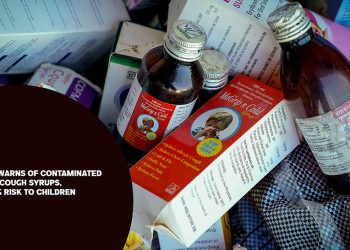 WHO Warns of Contaminated India Cough Syrups, Citing Risk to Children