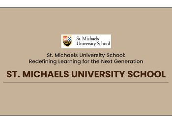 St. Michaels University School: Redefining Learning For The Next Generation