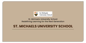 St. Michaels University School: Redefining Learning For The Next Generation