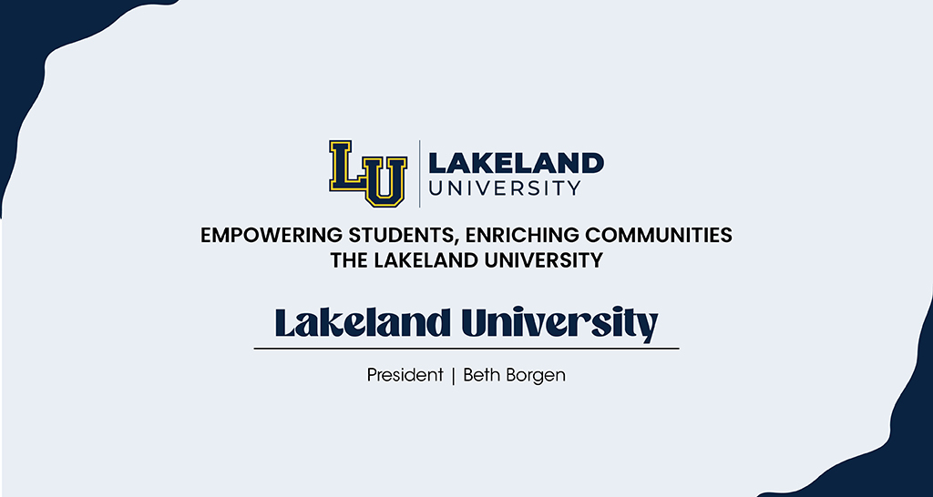 Empowering Students, Enriching Communities: The Lakeland University