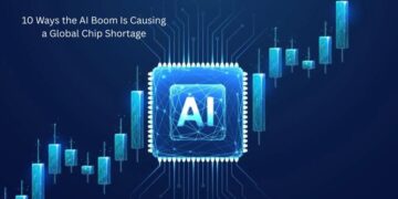 10 Ways the AI Boom Is Causing a Global Chip Shortage
