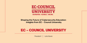 Shaping the Future of Cybersecurity Education: Insights from EC – Council University