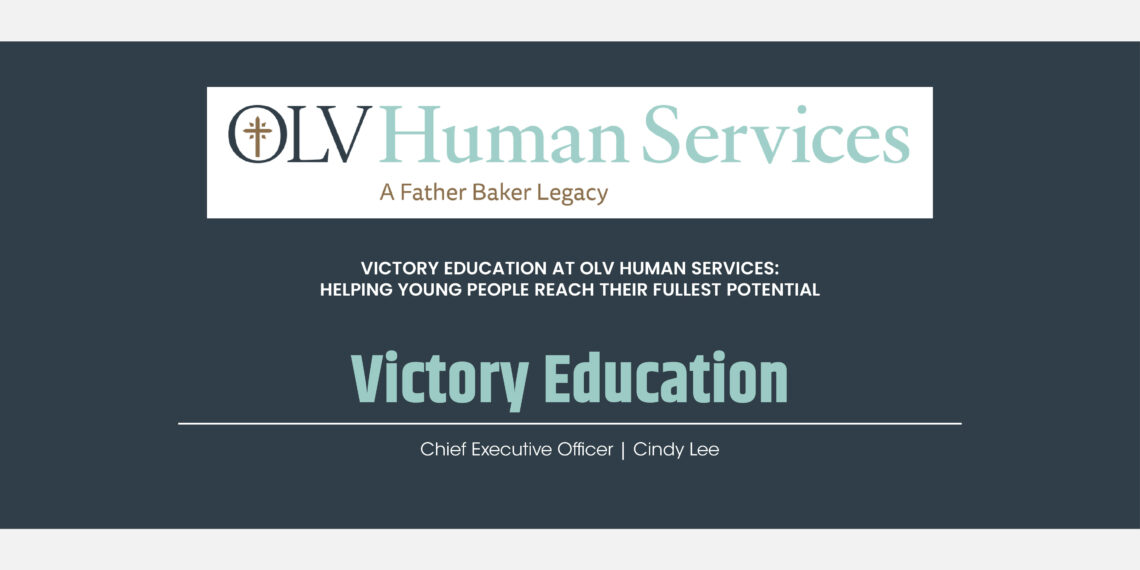 Victory Education at OLV Human Services
